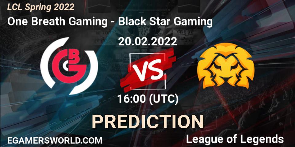 Pronósticos One Breath Gaming - Black Star Gaming. 20.02.22. LCL Spring 2022 - LoL