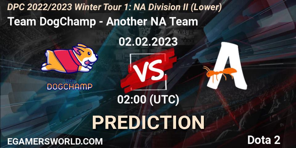 Pronósticos Team DogChamp - Another NA Team. 02.02.23. DPC 2022/2023 Winter Tour 1: NA Division II (Lower) - Dota 2