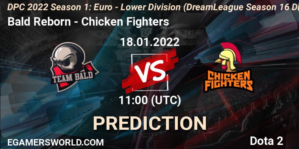 Pronósticos Bald Reborn - Chicken Fighters. 18.01.22. DPC 2022 Season 1: Euro - Lower Division (DreamLeague Season 16 DPC WEU) - Dota 2