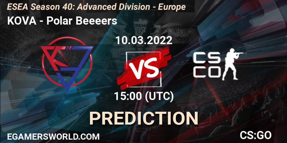 Pronósticos KOVA - Polar Beeeers. 10.03.2022 at 15:00. ESEA Season 40: Advanced Division - Europe - Counter-Strike (CS2)