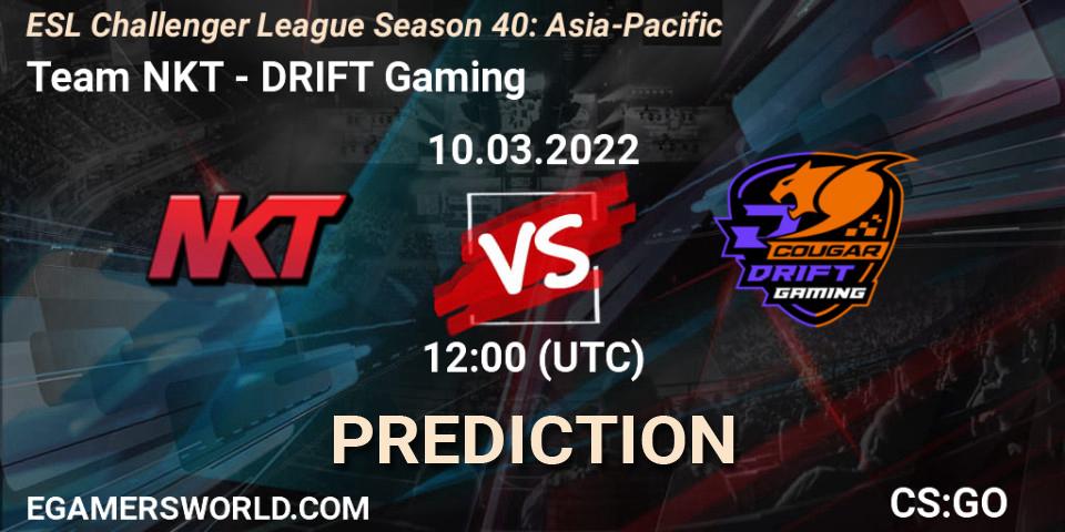 Pronósticos Team NKT - DRIFT Gaming. 10.03.2022 at 12:00. ESL Challenger League Season 40: Asia-Pacific - Counter-Strike (CS2)