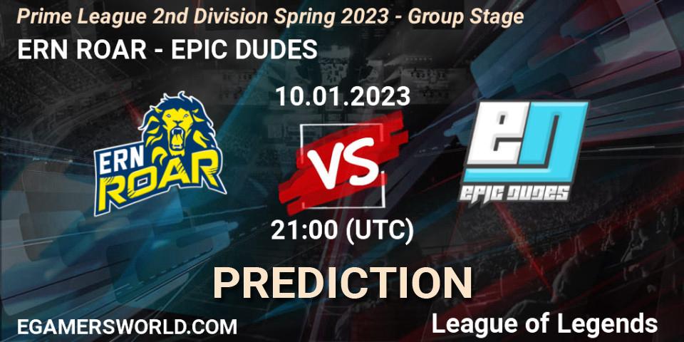 Pronósticos ERN ROAR - EPIC DUDES. 10.01.2023 at 21:00. Prime League 2nd Division Spring 2023 - Group Stage - LoL