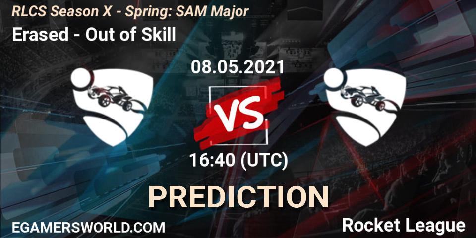 Pronósticos Erased - Out of Skill. 08.05.2021 at 16:40. RLCS Season X - Spring: SAM Major - Rocket League