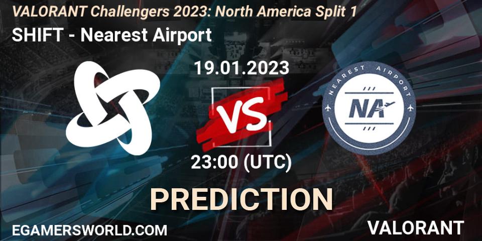 Pronósticos SHIFT - Nearest Airport. 19.01.2023 at 23:00. VALORANT Challengers 2023: North America Split 1 - VALORANT