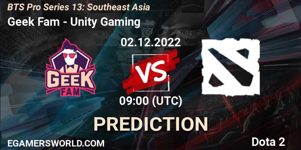 Pronósticos Geek Fam - Unity Gaming. 02.12.22. BTS Pro Series 13: Southeast Asia - Dota 2