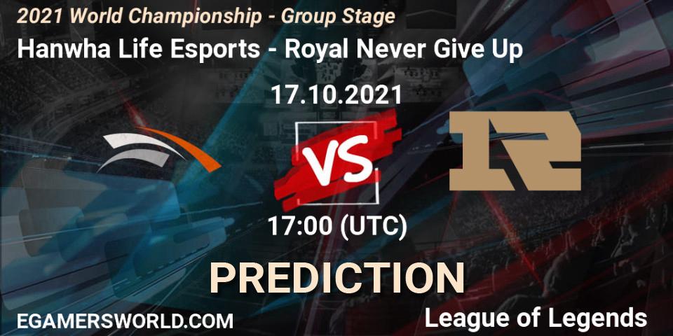 Pronósticos Hanwha Life Esports - Royal Never Give Up. 17.10.2021 at 17:20. 2021 World Championship - Group Stage - LoL