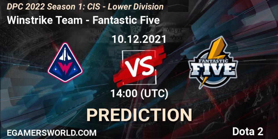 Pronósticos Winstrike Team - Fantastic Five. 10.12.2021 at 14:00. DPC 2022 Season 1: CIS - Lower Division - Dota 2