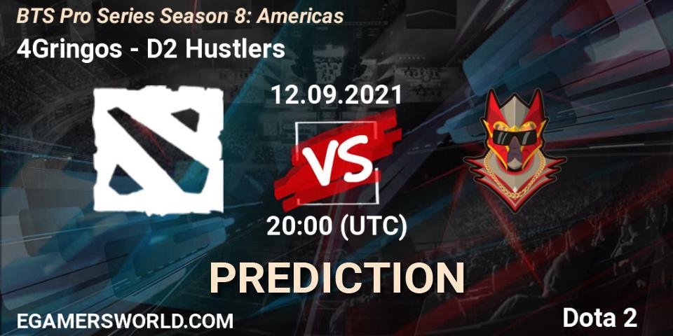 Pronósticos 4Gringos - D2 Hustlers. 12.09.2021 at 20:29. BTS Pro Series Season 8: Americas - Dota 2