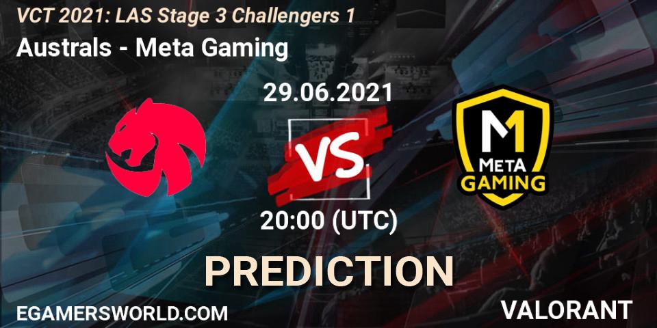 Pronósticos Australs - Meta Gaming. 29.06.2021 at 22:30. VCT 2021: LAS Stage 3 Challengers 1 - VALORANT