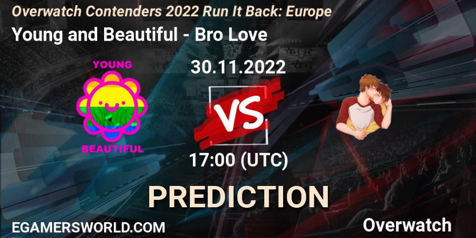 Pronósticos Young and Beautiful - Bro Love. 30.11.22. Overwatch Contenders 2022 Run It Back: Europe - Overwatch