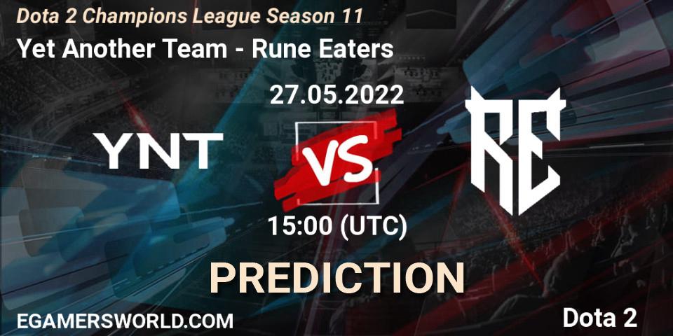 Pronósticos Yet Another Team - Rune Eaters. 27.05.2022 at 15:01. Dota 2 Champions League Season 11 - Dota 2