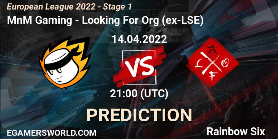 Pronósticos MnM Gaming - Looking For Org (ex-LSE). 14.04.22. European League 2022 - Stage 1 - Rainbow Six