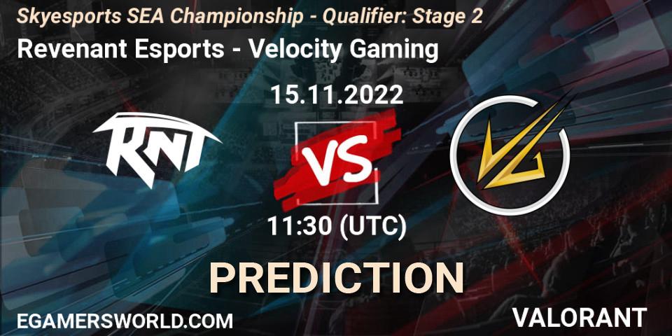 Pronósticos Revenant Esports - Velocity Gaming. 16.11.2022 at 11:30. Skyesports SEA Championship - Qualifier: Stage 2 - VALORANT