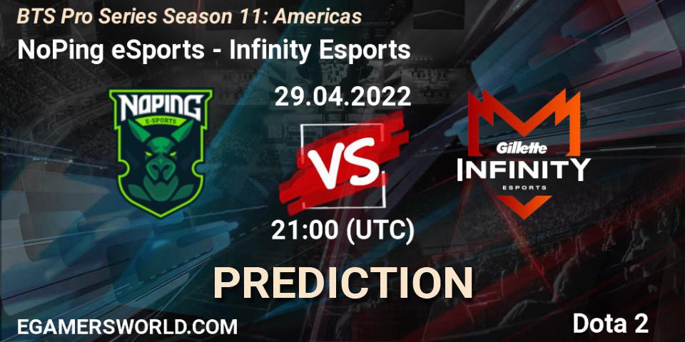 Pronósticos NoPing eSports - Infinity Esports. 29.04.2022 at 21:02. BTS Pro Series Season 11: Americas - Dota 2