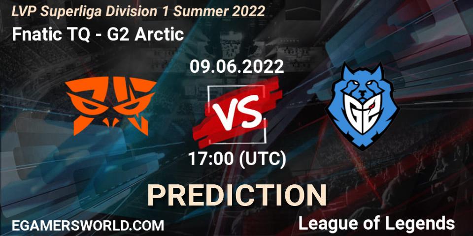 Pronósticos Fnatic TQ - G2 Arctic. 09.06.2022 at 17:00. LVP Superliga Division 1 Summer 2022 - LoL