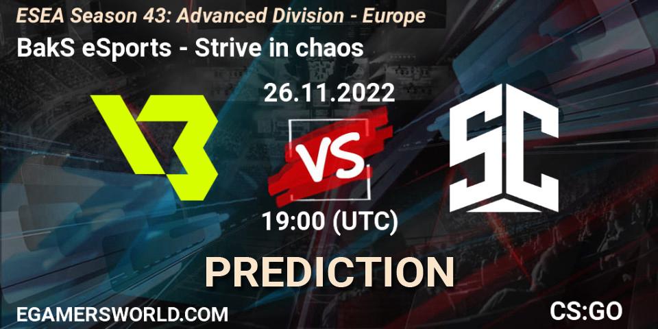 Pronósticos BakS eSports - Strive in chaos. 26.11.2022 at 19:00. ESEA Season 43: Advanced Division - Europe - Counter-Strike (CS2)