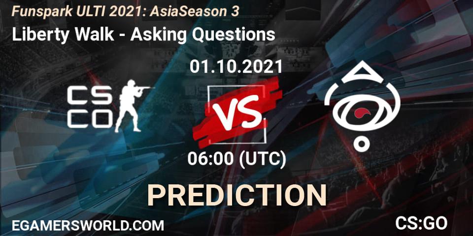 Pronósticos Liberty Walk - Asking Questions. 01.10.2021 at 06:00. Funspark ULTI 2021: Asia Season 3 - Counter-Strike (CS2)