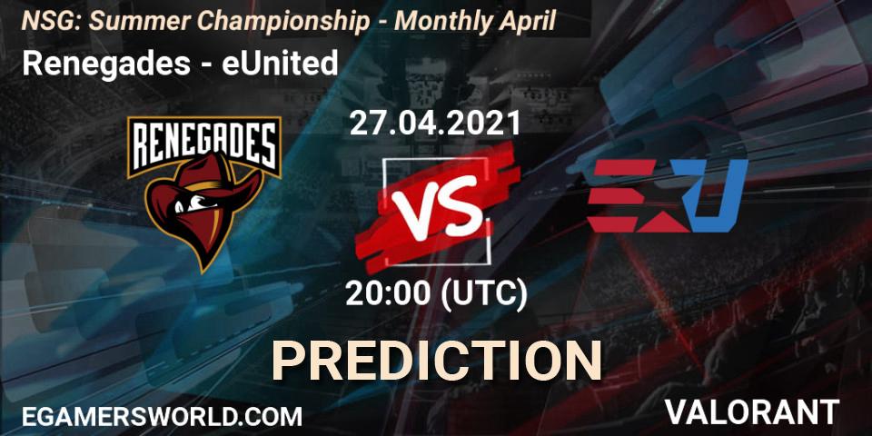 Pronósticos Renegades - eUnited. 27.04.2021 at 20:00. NSG: Summer Championship - Monthly April - VALORANT