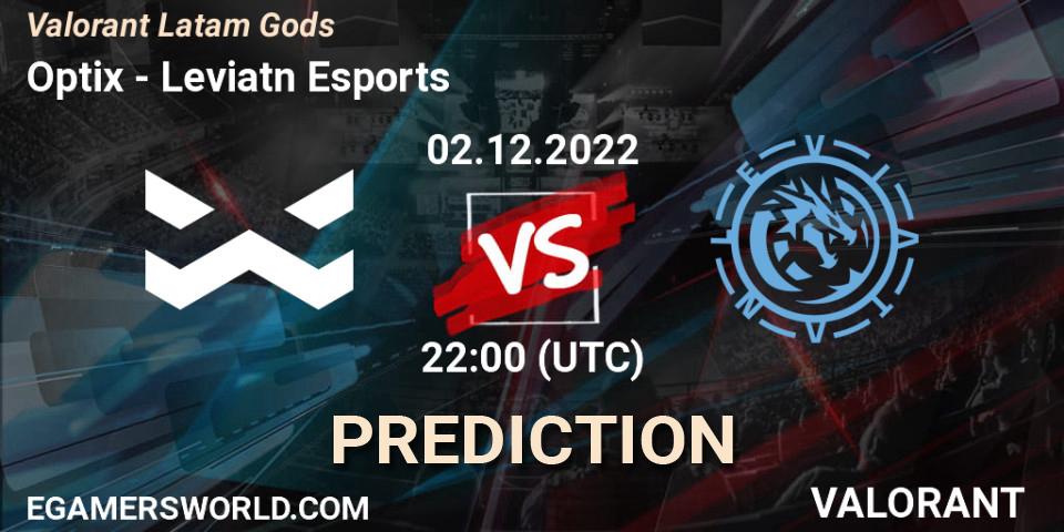 Pronósticos Optix - Leviatán Esports. 02.12.2022 at 19:30. Valorant Latam Gods - VALORANT