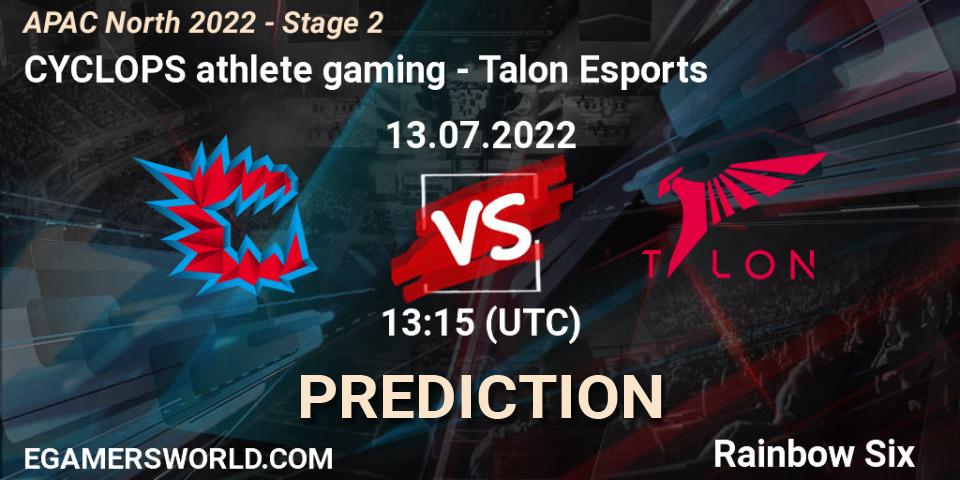 Pronósticos CYCLOPS athlete gaming - Talon Esports. 13.07.22. APAC North 2022 - Stage 2 - Rainbow Six