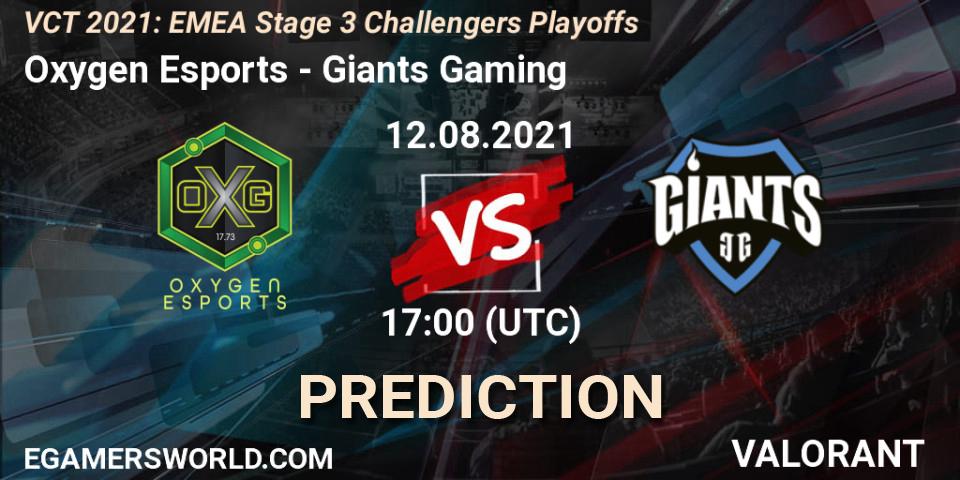 Pronósticos Oxygen Esports - Giants Gaming. 12.08.2021 at 17:30. VCT 2021: EMEA Stage 3 Challengers Playoffs - VALORANT