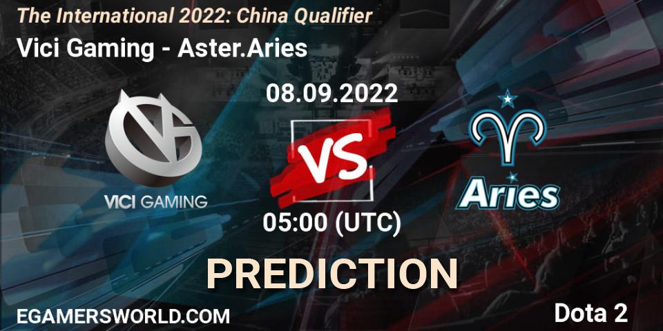 Pronósticos Vici Gaming - Aster.Aries. 08.09.22. The International 2022: China Qualifier - Dota 2