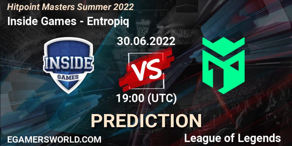 Pronósticos Inside Games - Entropiq. 30.06.2022 at 19:30. Hitpoint Masters Summer 2022 - LoL