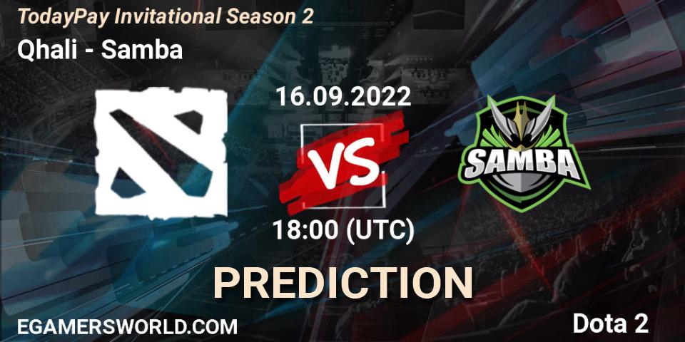 Pronósticos Qhali - Samba. 16.09.2022 at 18:05. TodayPay Invitational Season 2 - Dota 2