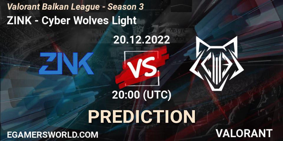 Pronósticos ZINK - Cyber Wolves Light. 20.12.22. Valorant Balkan League - Season 3 - VALORANT