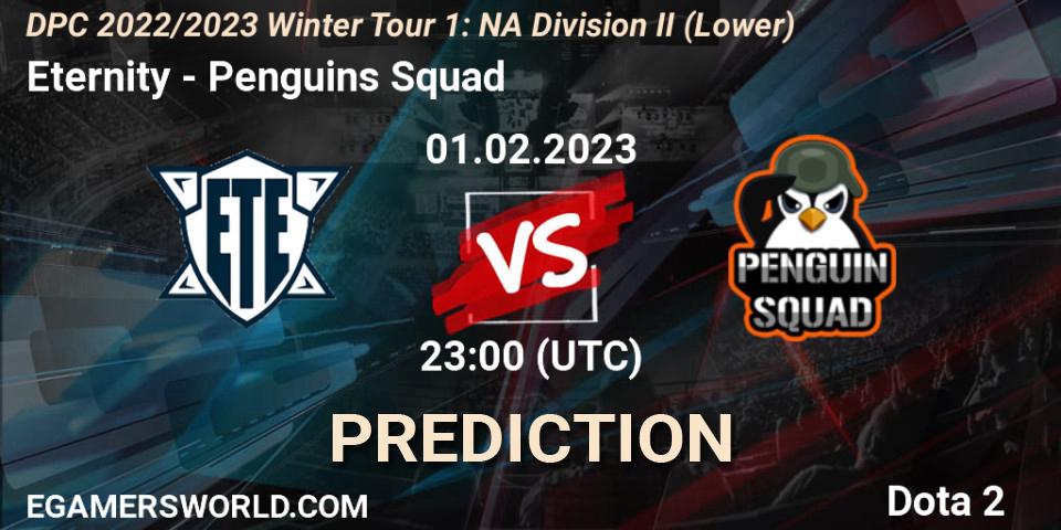 Pronósticos Eternity - Penguins Squad. 01.02.23. DPC 2022/2023 Winter Tour 1: NA Division II (Lower) - Dota 2