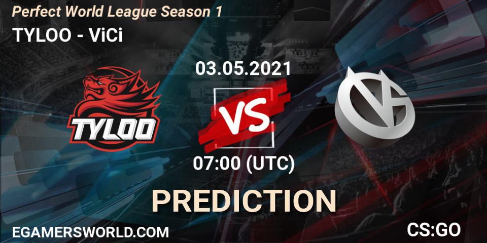 Pronósticos TYLOO - ViCi. 03.05.21. Perfect World League Season 1 - CS2 (CS:GO)