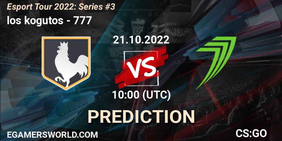 Pronósticos los kogutos - 777. 21.10.2022 at 10:00. Esport Tour 2022: Series #3 - Counter-Strike (CS2)