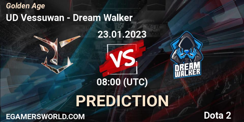 Pronósticos UD Vessuwan - Dream Walker. 23.01.23. Golden Age - Dota 2