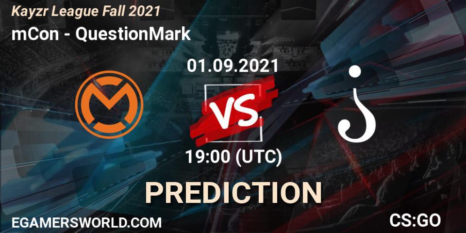 Pronósticos mCon - QuestionMark. 01.09.2021 at 19:00. Kayzr League Fall 2021 - Counter-Strike (CS2)