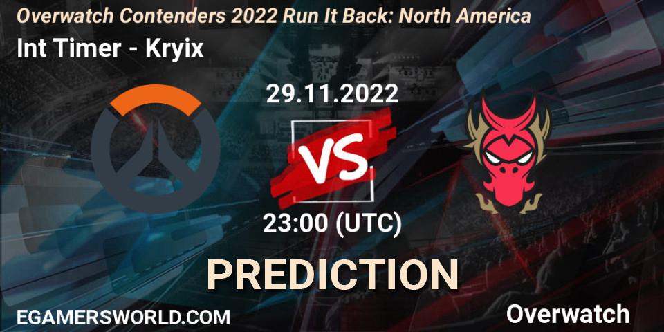 Pronósticos Int Timer - Kryix. 08.12.2022 at 23:00. Overwatch Contenders 2022 Run It Back: North America - Overwatch