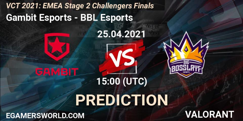 Pronósticos Gambit Esports - BBL Esports. 25.04.2021 at 15:00. VCT 2021: EMEA Stage 2 Challengers Finals - VALORANT