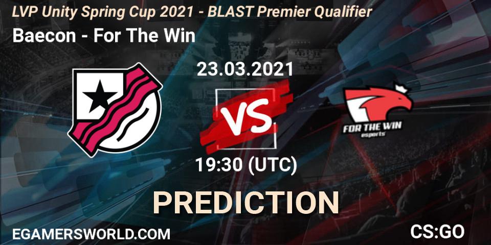 Pronósticos Baecon - For The Win. 23.03.21. LVP Unity Cup Spring 2021 - BLAST Premier Qualifier - CS2 (CS:GO)