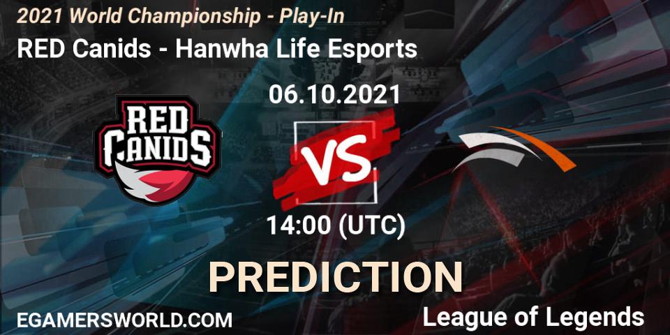 Pronósticos RED Canids - Hanwha Life Esports. 06.10.2021 at 13:55. 2021 World Championship - Play-In - LoL