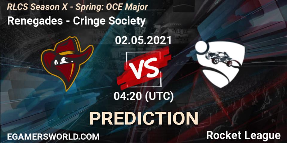 Pronósticos Renegades - Cringe Society. 02.05.2021 at 04:00. RLCS Season X - Spring: OCE Major - Rocket League
