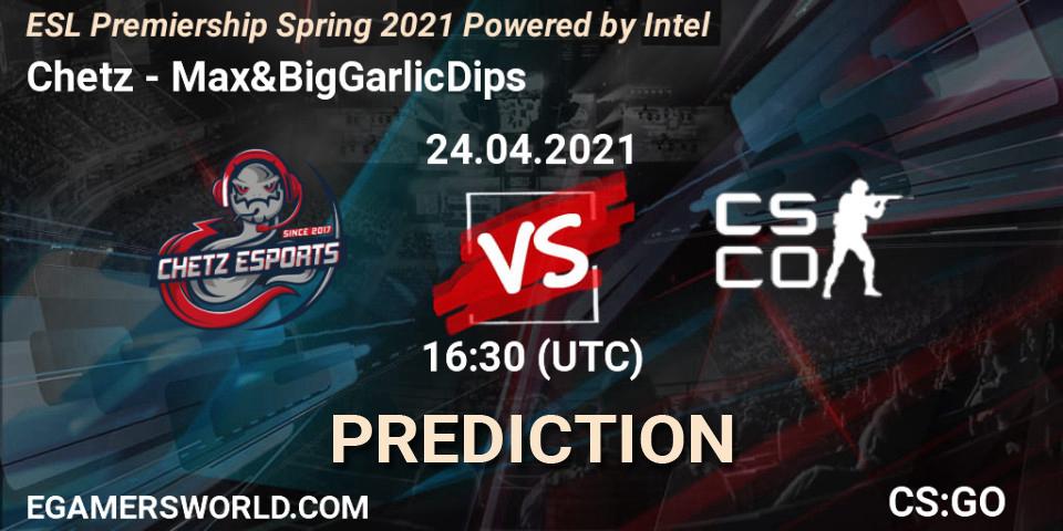 Pronósticos Chetz - Max&BigGarlicDips. 24.04.2021 at 16:35. ESL Premiership: Spring 2021 - Counter-Strike (CS2)
