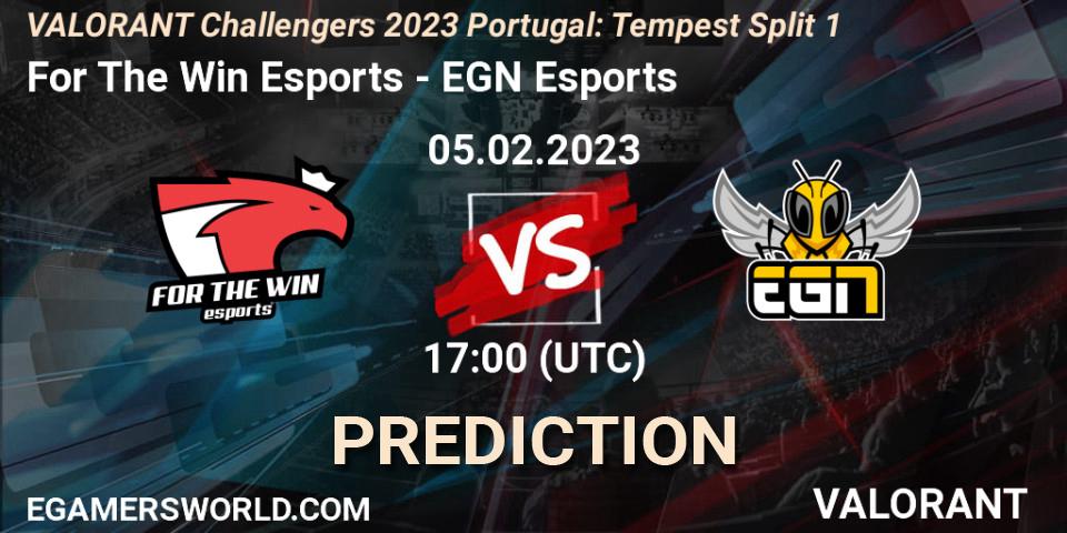 Pronósticos For The Win Esports - EGN Esports. 05.02.23. VALORANT Challengers 2023 Portugal: Tempest Split 1 - VALORANT