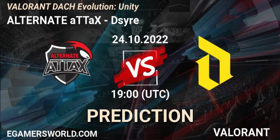 Pronósticos ALTERNATE aTTaX - Dsyre. 24.10.2022 at 19:00. VALORANT DACH Evolution: Unity - VALORANT