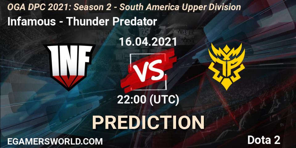 Pronósticos Infamous - Thunder Predator. 16.04.21. OGA DPC 2021: Season 2 - South America Upper Division - Dota 2