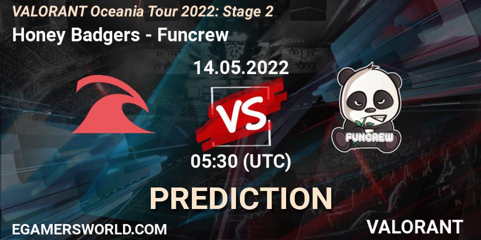 Pronósticos Honey Badgers - Funcrew. 14.05.2022 at 05:30. VALORANT Oceania Tour 2022: Stage 2 - VALORANT