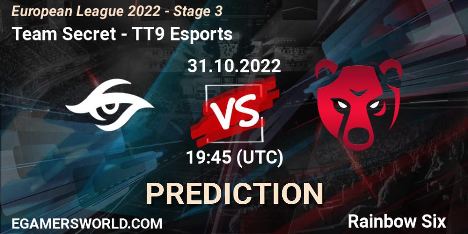 Pronósticos Team Secret - TT9 Esports. 31.10.2022 at 17:00. European League 2022 - Stage 3 - Rainbow Six