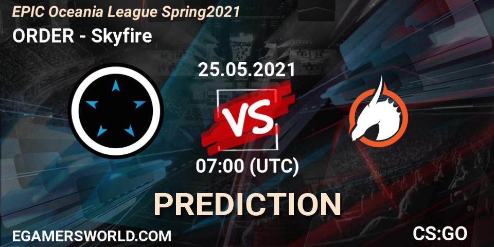 Pronósticos ORDER - Skyfire. 25.05.21. EPIC Oceania League Spring 2021 - CS2 (CS:GO)