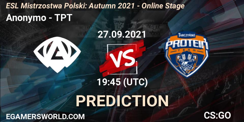 Pronósticos Anonymo - TPT. 27.09.2021 at 19:55. ESL Mistrzostwa Polski: Autumn 2021 - Online Stage - Counter-Strike (CS2)