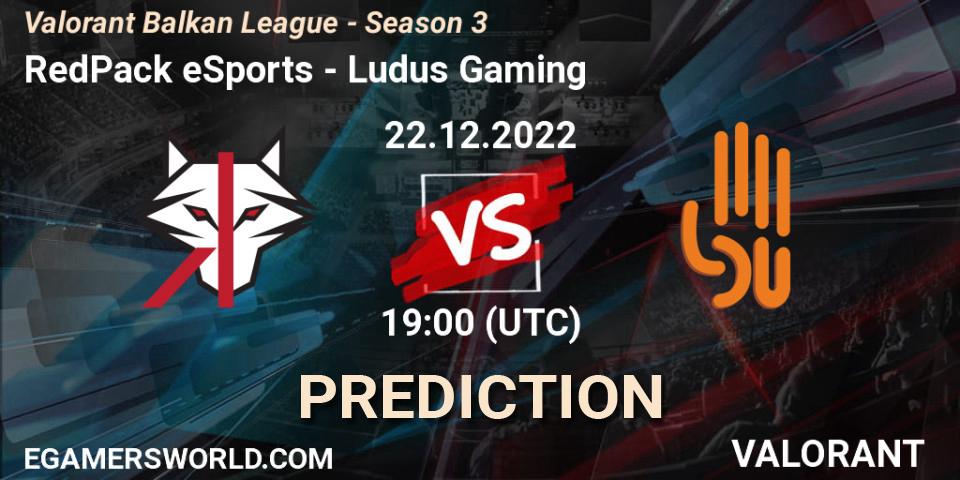 Pronósticos RedPack eSports - Ludus Gaming. 22.12.22. Valorant Balkan League - Season 3 - VALORANT