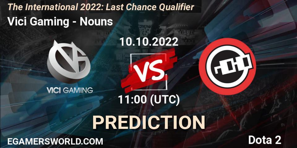 Pronósticos Vici Gaming - Nouns. 10.10.2022 at 11:11. The International 2022: Last Chance Qualifier - Dota 2