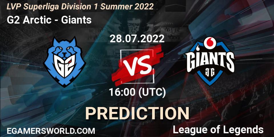 Pronósticos G2 Arctic - Giants. 28.07.22. LVP Superliga Division 1 Summer 2022 - LoL